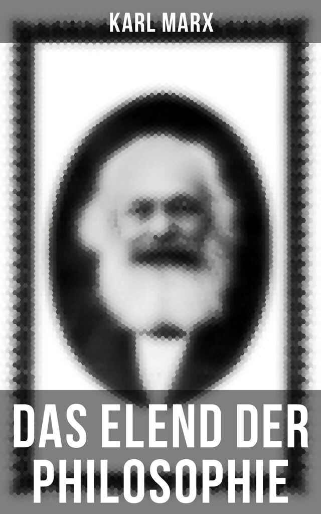 Buchcover für Karl Marx: Das Elend der Philosophie