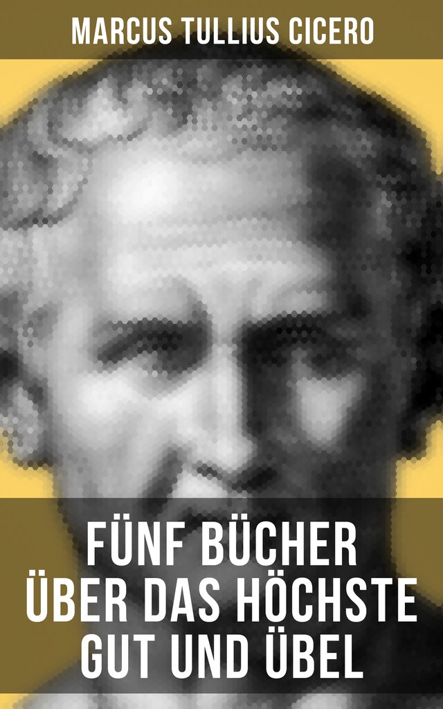 Couverture de livre pour Fünf Bücher über das höchste Gut und Übel