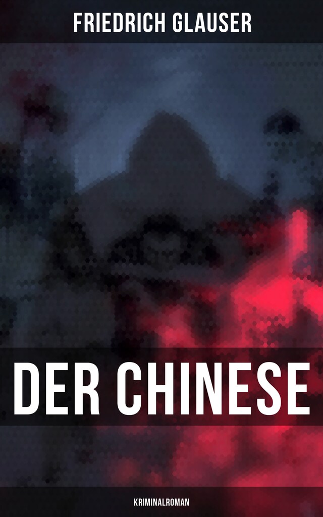 Book cover for Der Chinese: Kriminalroman