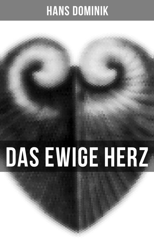 Book cover for Das ewige Herz