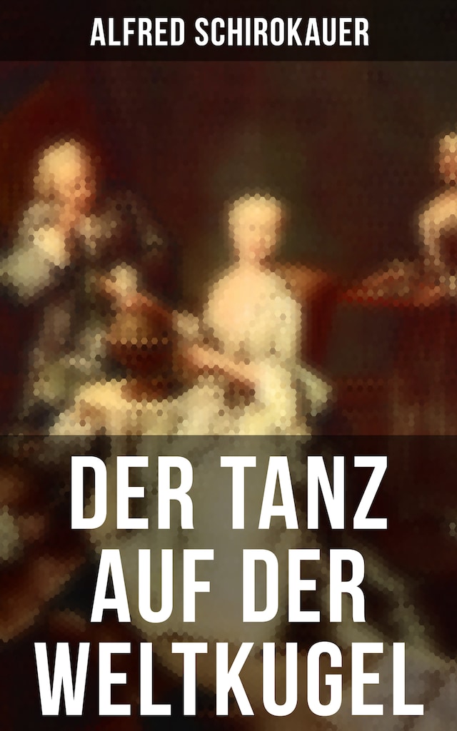 Book cover for Der Tanz auf der Weltkugel