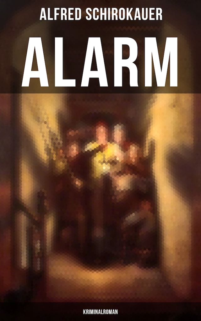 Book cover for Alarm: Kriminalroman