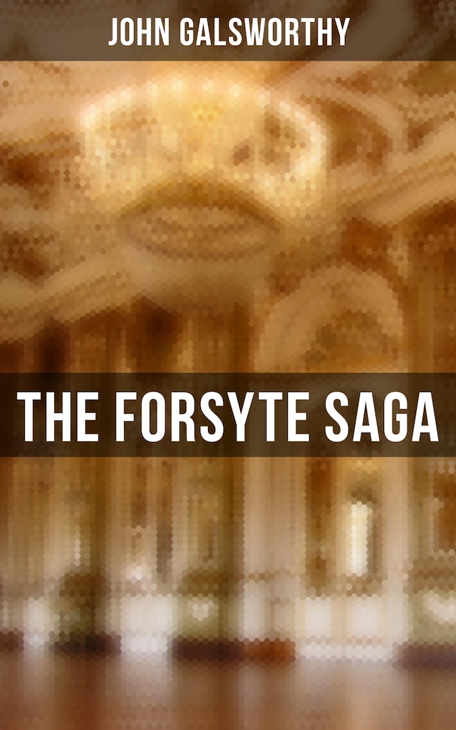 Kirjankansi teokselle The Forsyte Saga