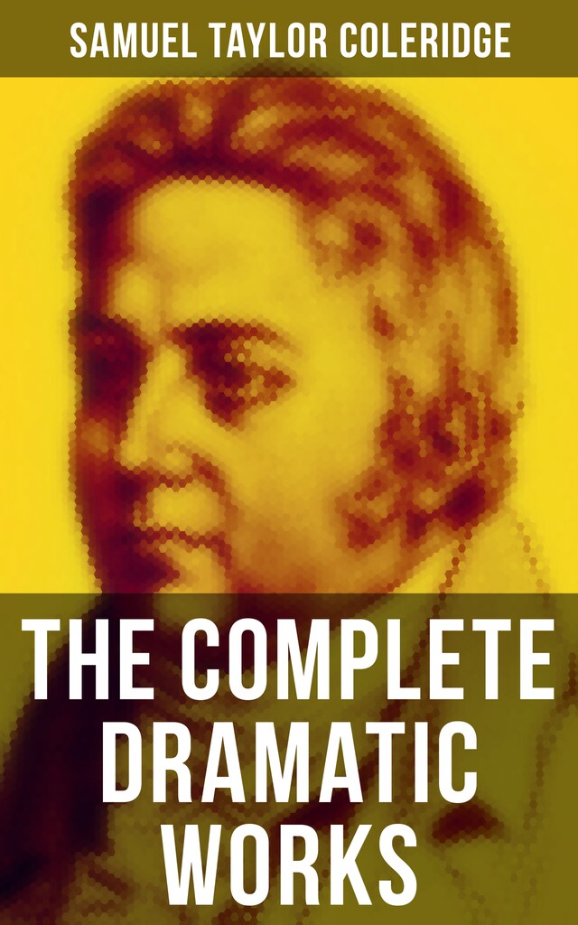 Bokomslag for The Complete Dramatic Works of Samuel Taylor Coleridge