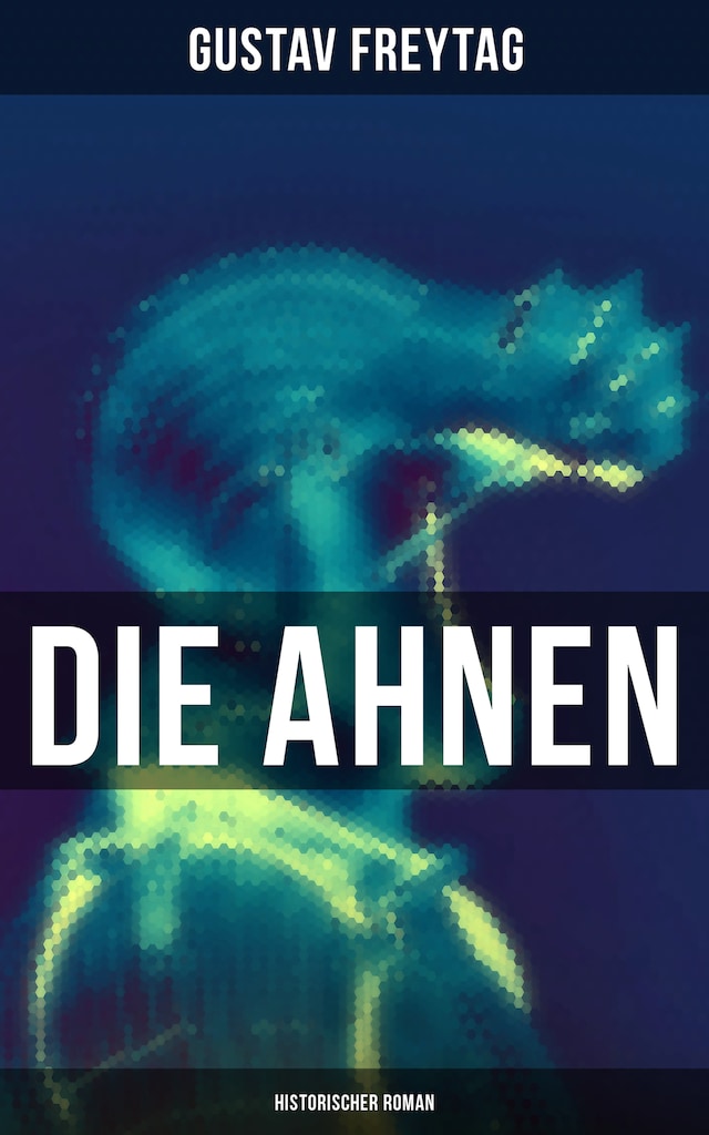 Portada de libro para Die Ahnen: Historischer Roman