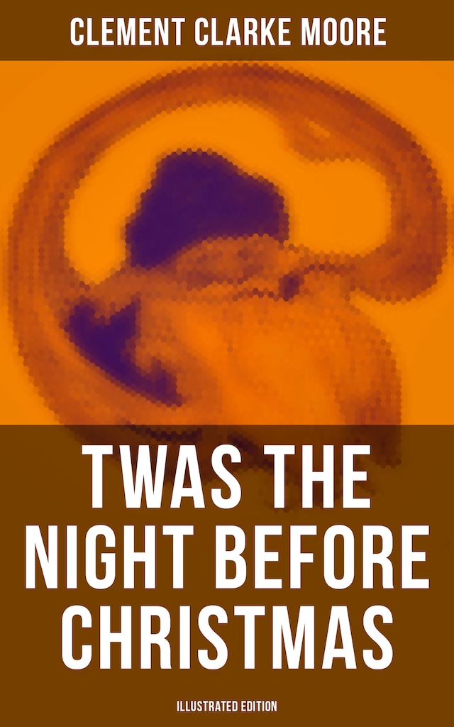 Okładka książki dla Twas the Night Before Christmas (Illustrated Edition)