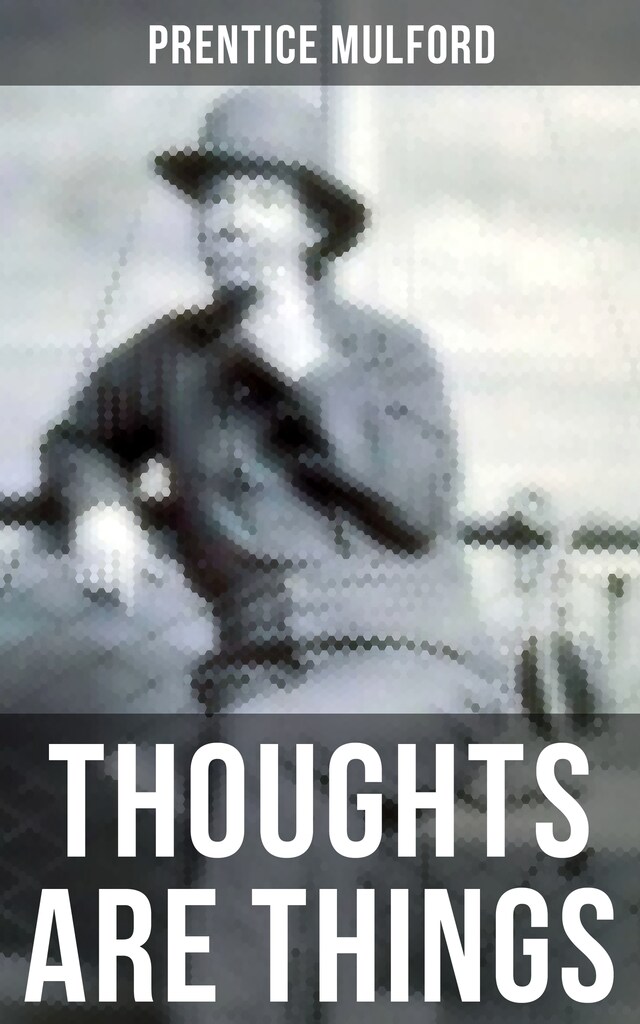 Book cover for THOUGHTS ARE THINGS