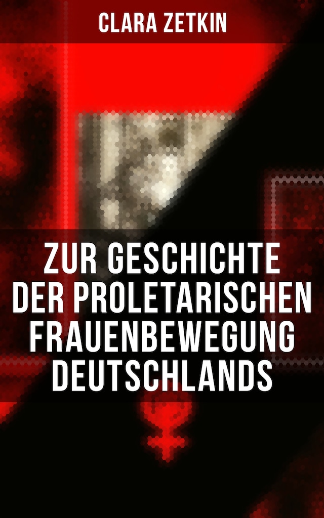 Book cover for Clara Zetkin: Zur Geschichte der proletarischen Frauenbewegung Deutschlands