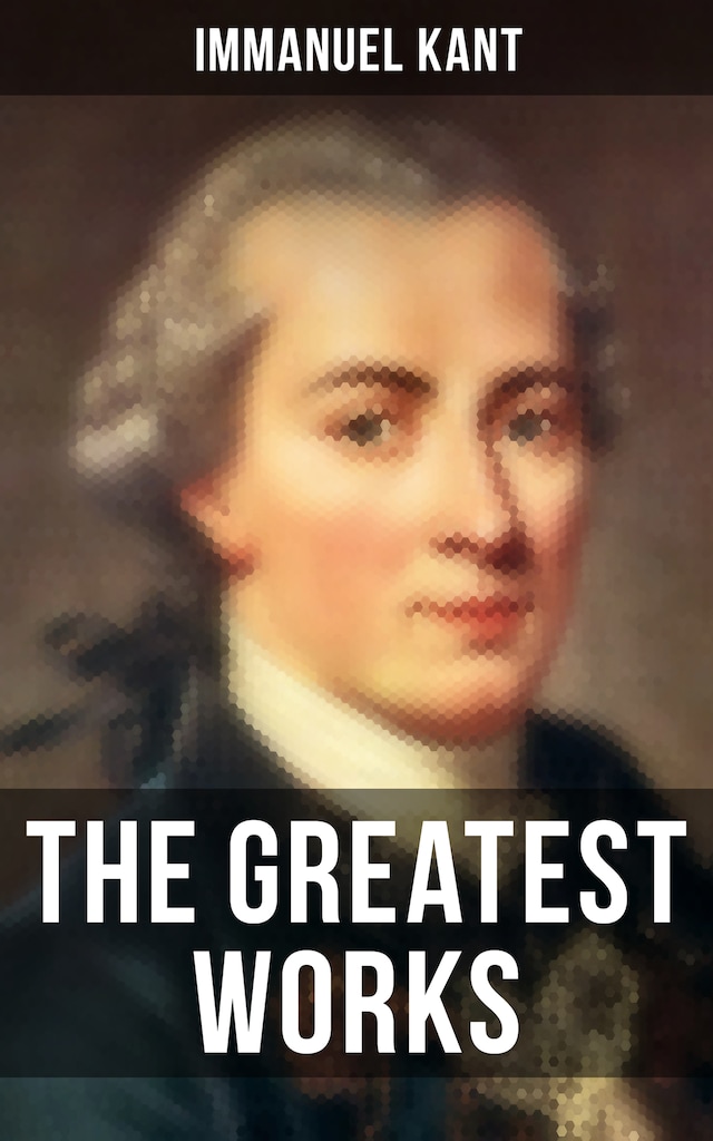 Boekomslag van The Greatest Works of Immanuel Kant