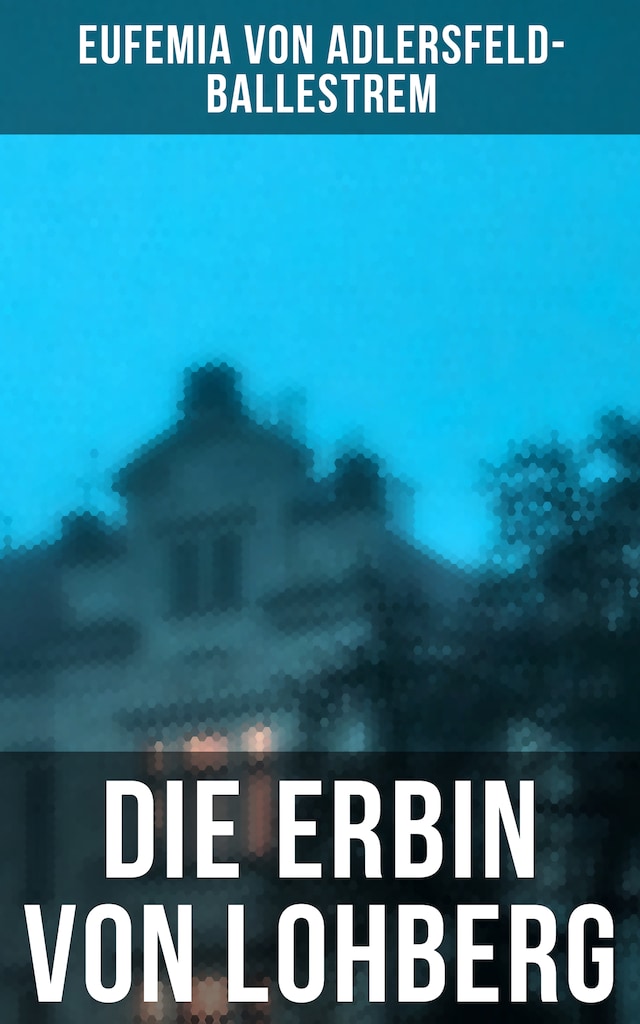 Bokomslag for Die Erbin von Lohberg