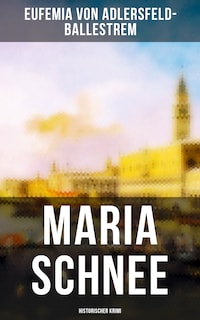 Maria Schnee (Historischer Krimi)