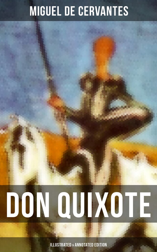 Buchcover für DON QUIXOTE (Illustrated & Annotated Edition)