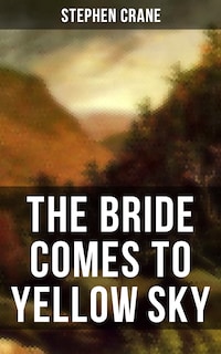 THE BRIDE COMES TO YELLOW SKY
