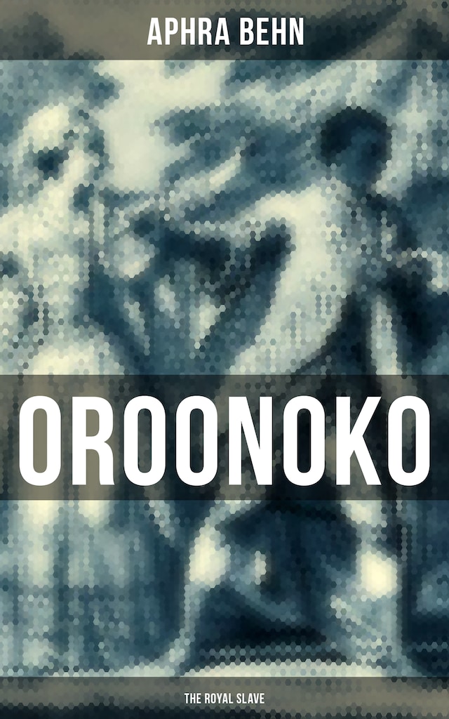 Buchcover für OROONOKO: THE ROYAL SLAVE