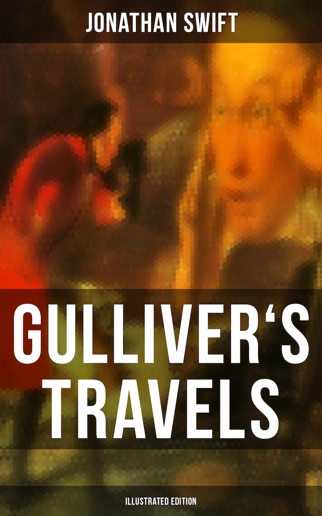 Book cover for GULLIVER'S TRAVELS (Illustrated Edition)