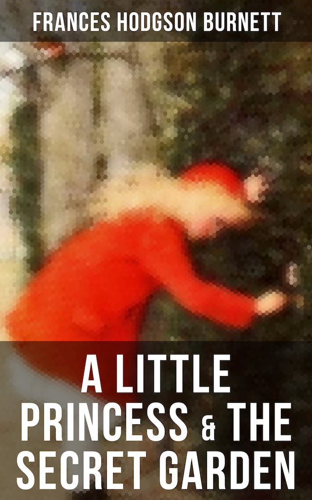 Book cover for A Little Princess & The Secret Garden