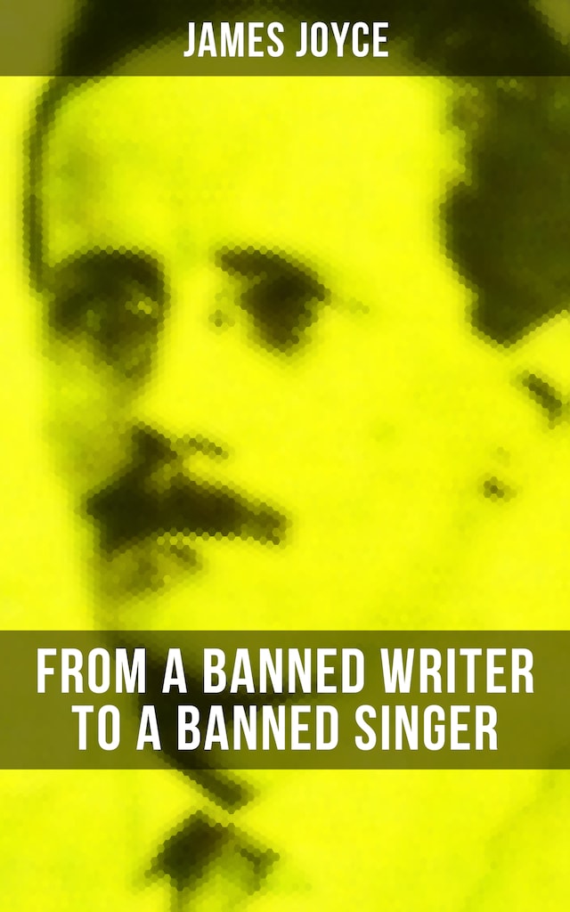 James Joyce: From a Banned Writer to a Banned Singer
