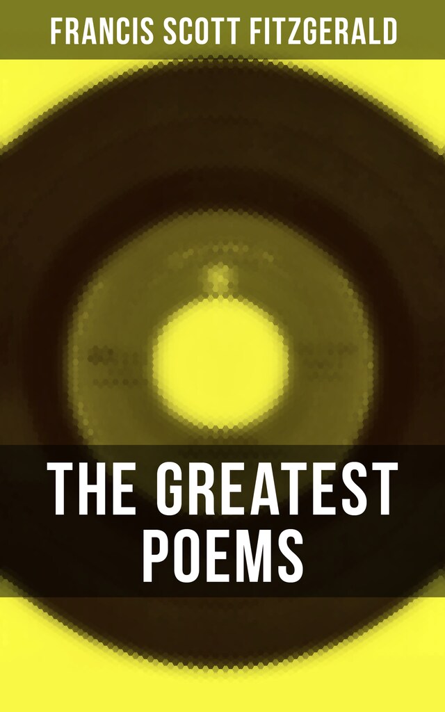 Boekomslag van The Greatest Poems of F. Scott Fitzgerald