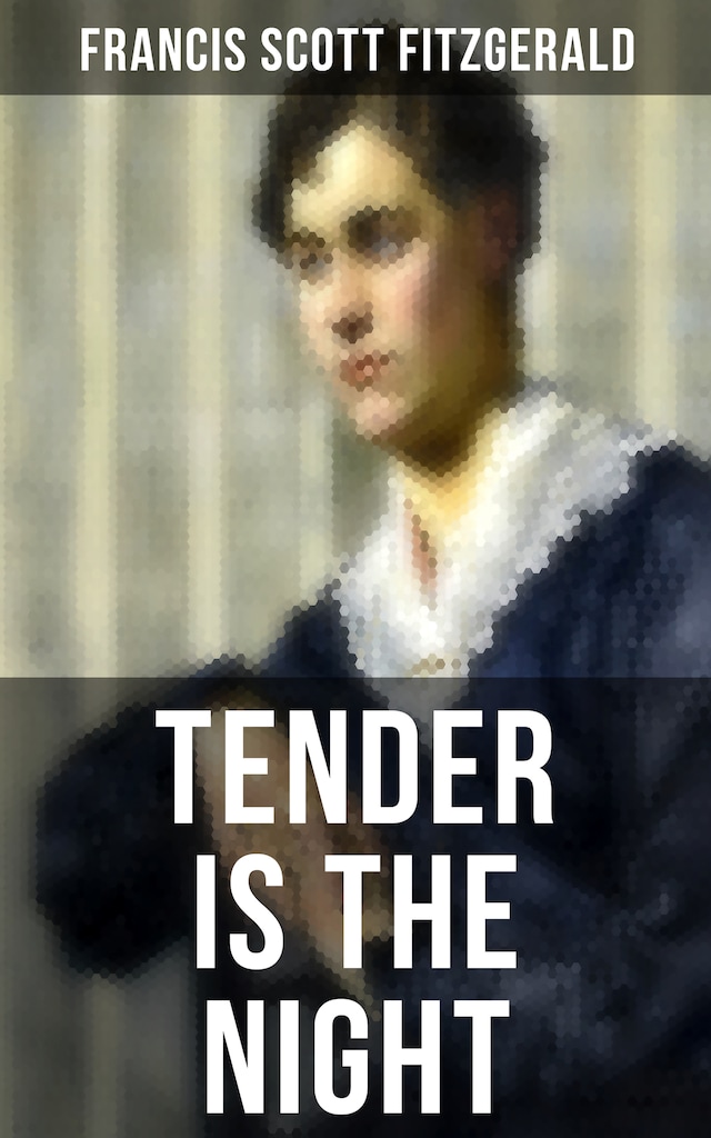 Kirjankansi teokselle Tender is the Night