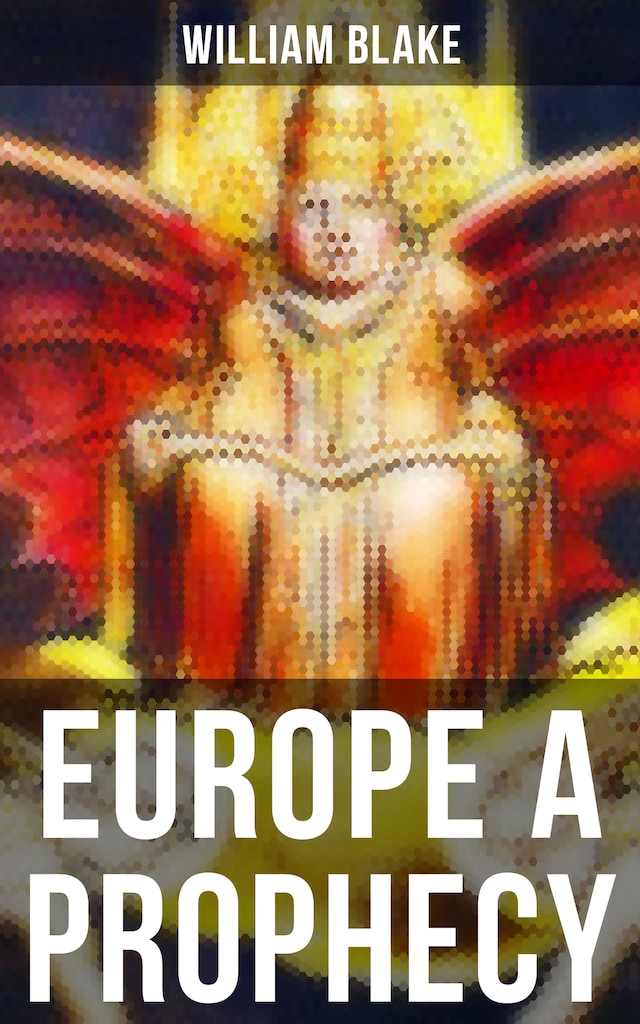 Kirjankansi teokselle EUROPE A PROPHECY
