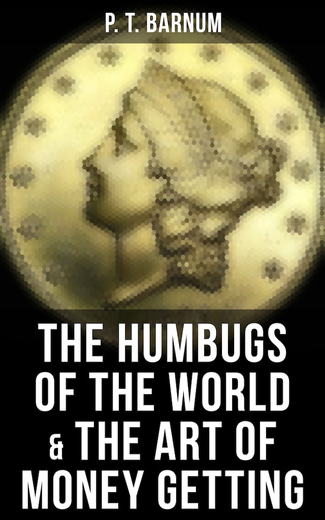 Buchcover für The Humbugs of the World & The Art of Money Getting
