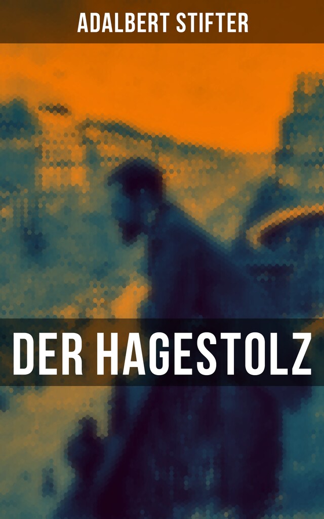 Book cover for Der Hagestolz
