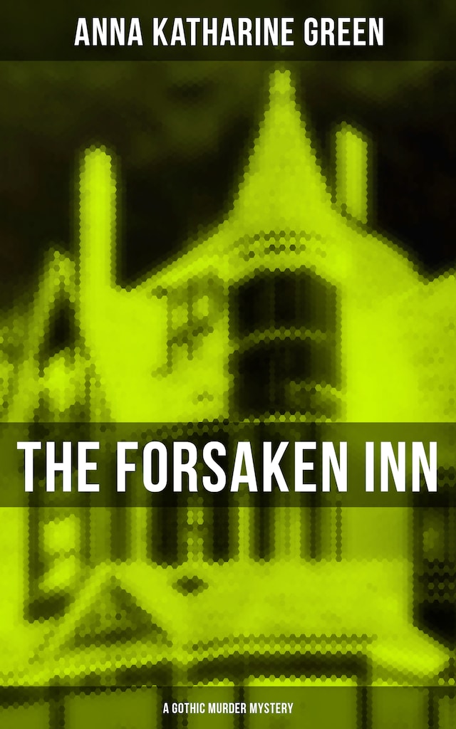 Book cover for THE FORSAKEN INN (A Gothic Murder Mystery)