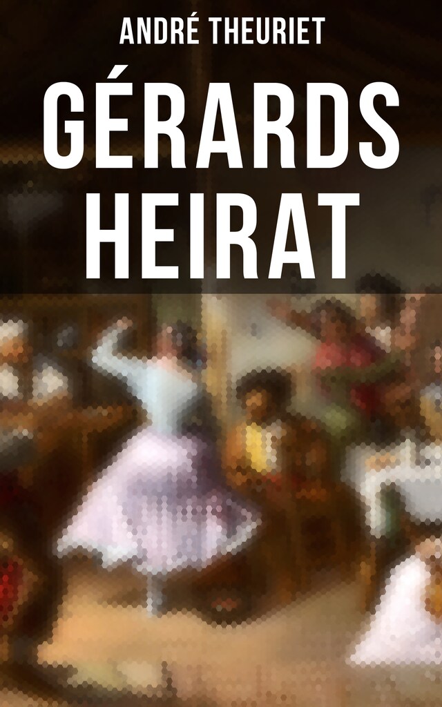 Bogomslag for Gérards Heirat