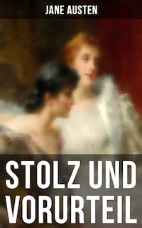 Stolz und Vorurteil
