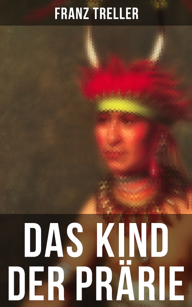 Book cover for Das Kind der Prärie
