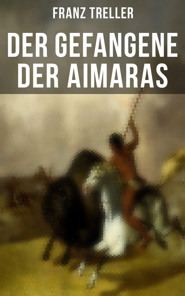 Boekomslag van Der Gefangene der Aimaras