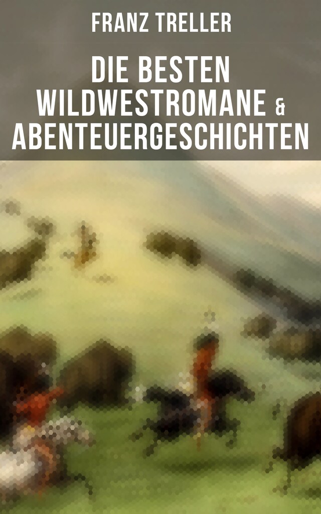 Buchcover für Die besten Wildwestromane & Abenteuergeschichten