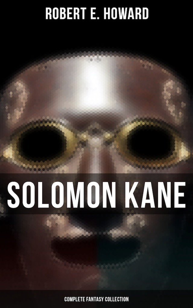 Boekomslag van Solomon Kane - Complete Fantasy Collection