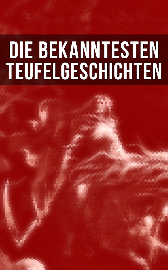 Portada de libro para Die bekanntesten Teufelgeschichten