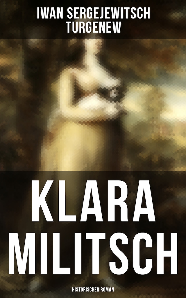 Book cover for Klara Militsch: Historischer Roman