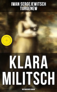 Klara Militsch: Historischer Roman