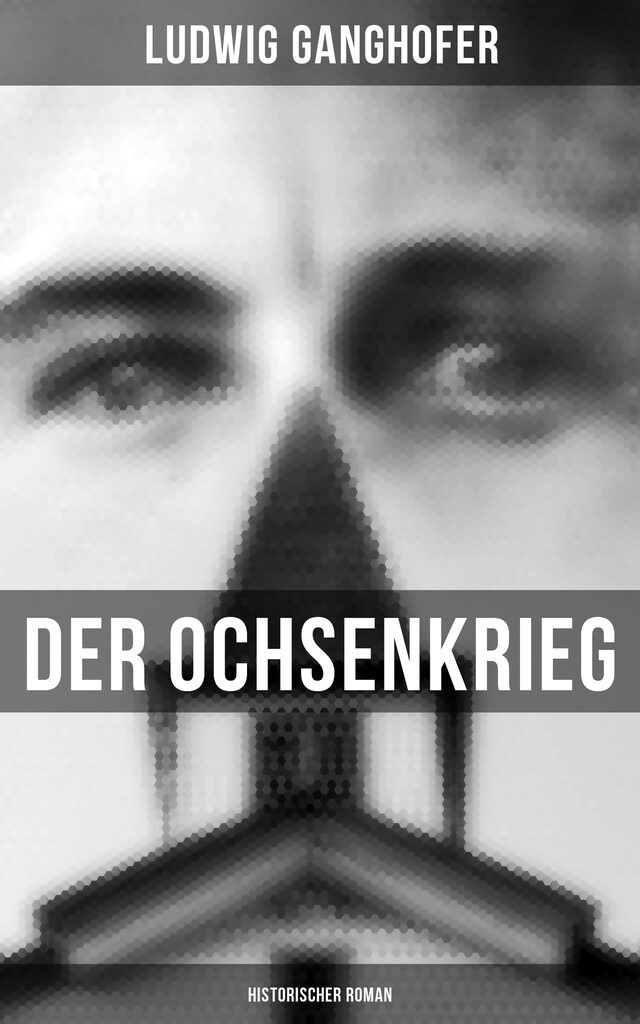 Book cover for Der Ochsenkrieg: Historischer Roman