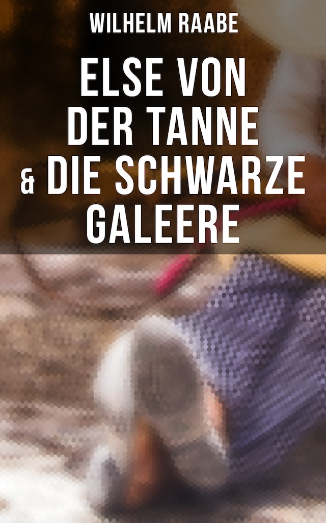 Book cover for Else von der Tanne & Die schwarze Galeere