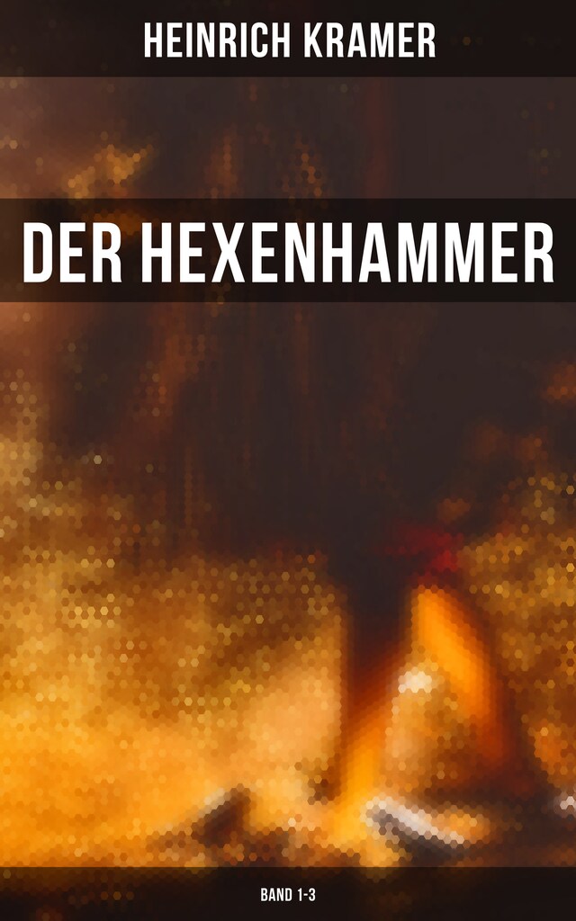 Book cover for Der Hexenhammer (Band 1-3)