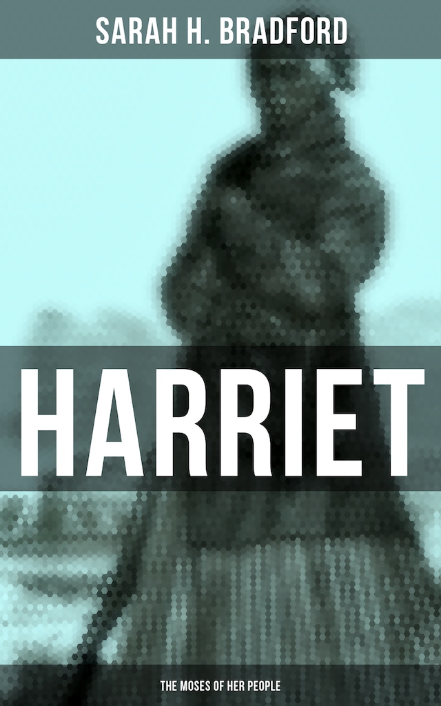 Buchcover für Harriet: The Moses of Her People