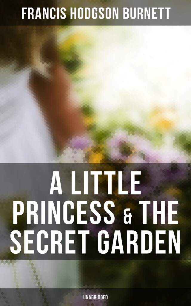 Portada de libro para A Little Princess & The Secret Garden (Unabridged)