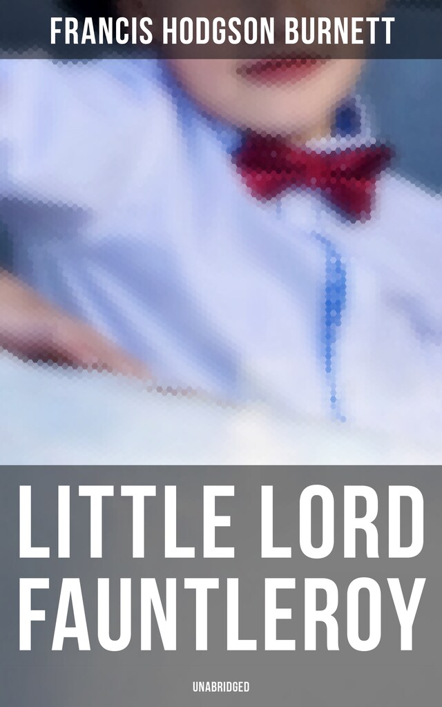 Book cover for Little Lord Fauntleroy (Unabridged)