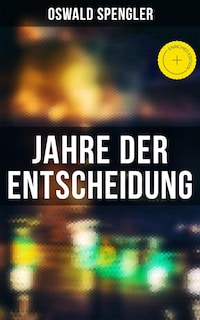 Jahre der Entscheidung