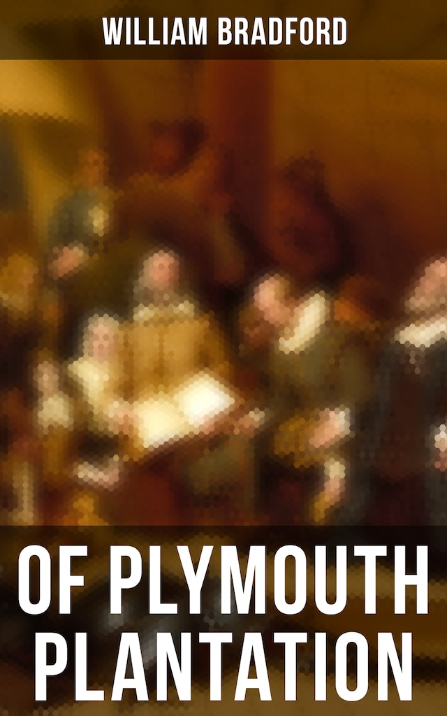 Kirjankansi teokselle Of Plymouth Plantation
