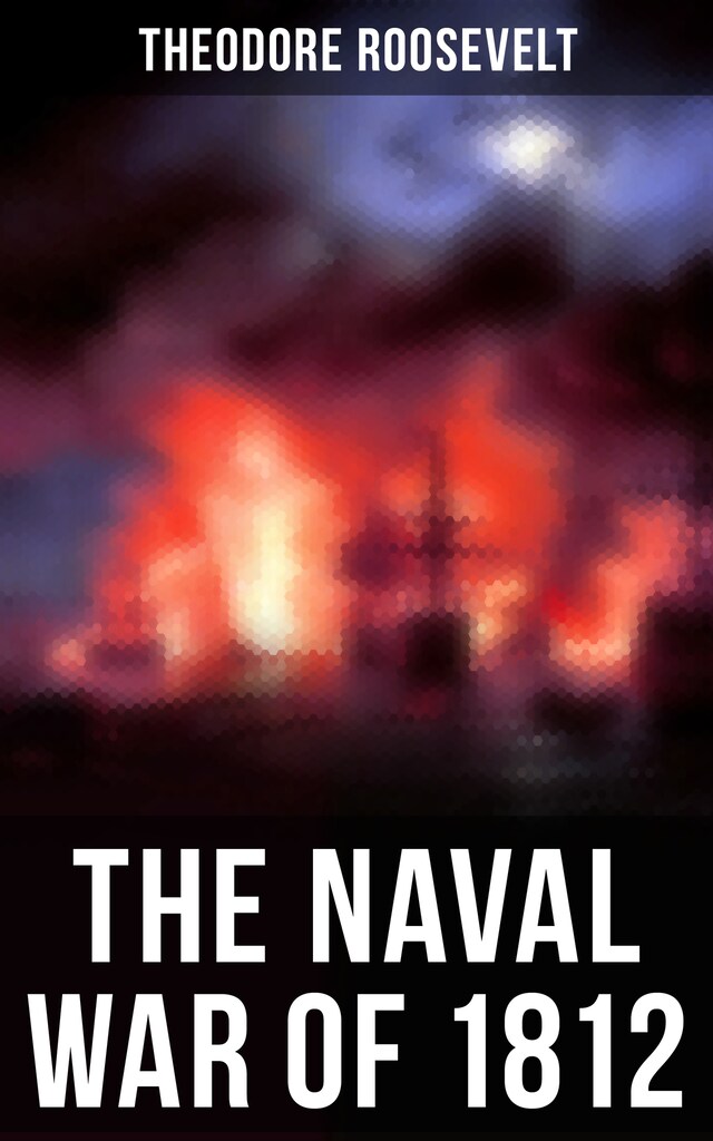 Book cover for The Naval War of 1812