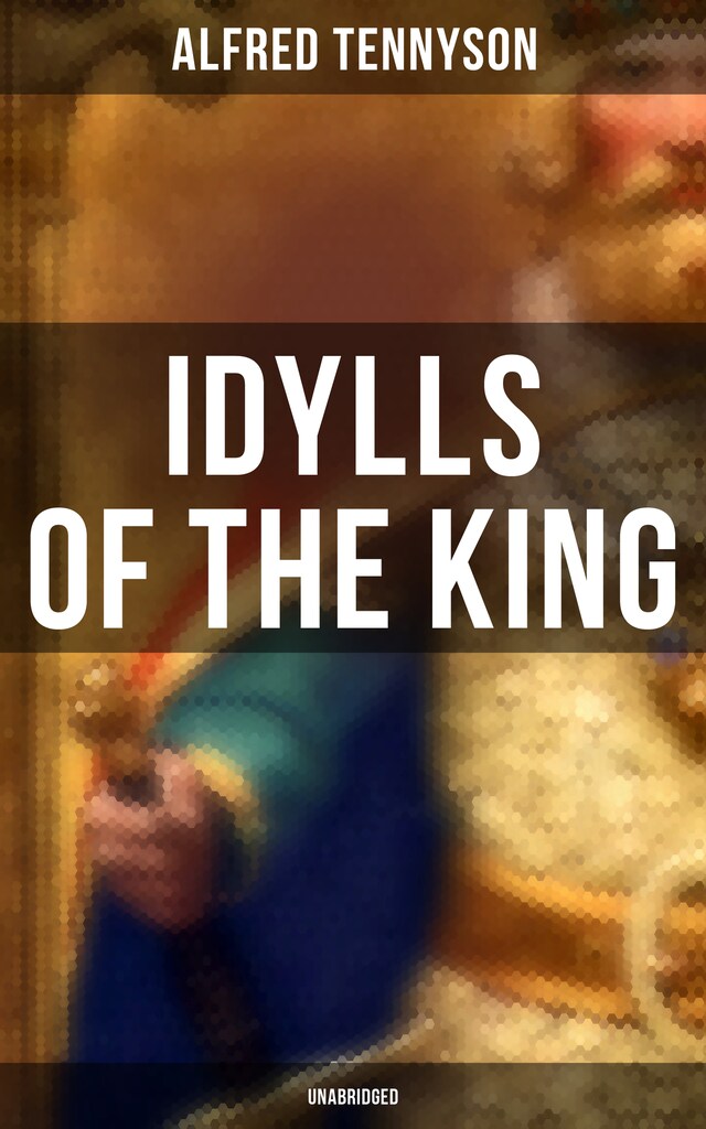 Boekomslag van Idylls of the King (Unabridged)