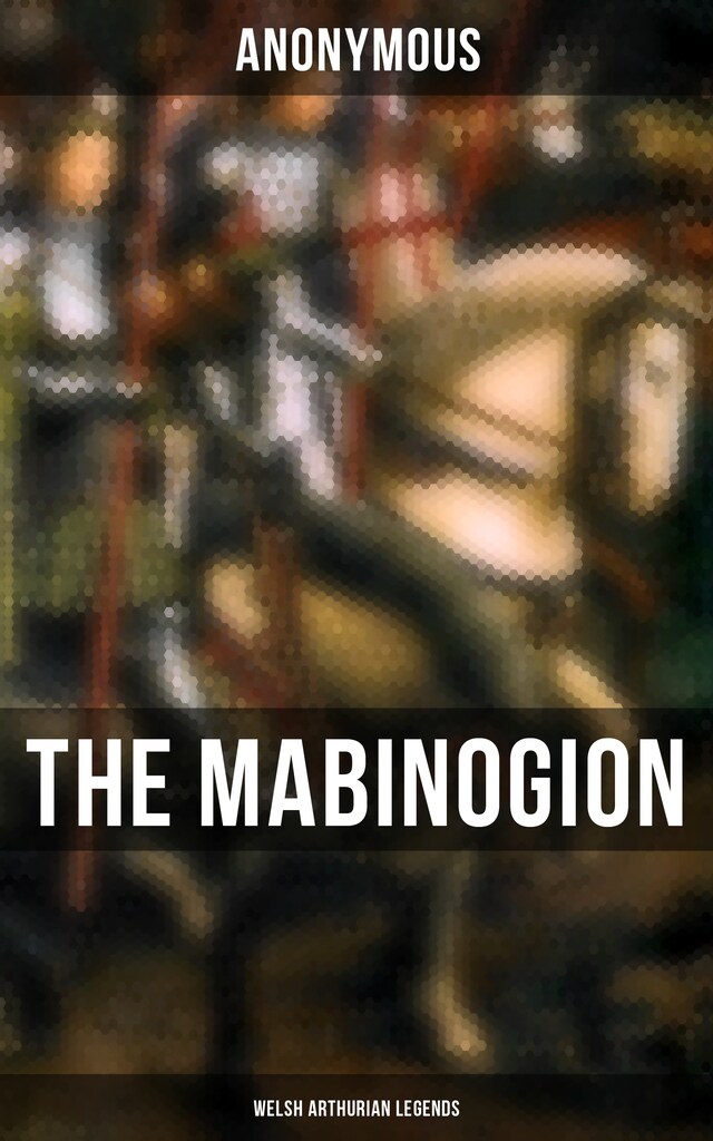 Book cover for The Mabinogion (Welsh Arthurian Legends)