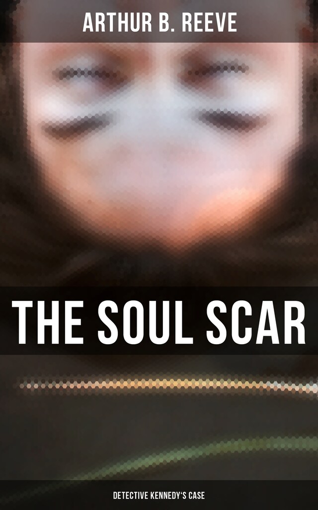 Boekomslag van The Soul Scar: Detective Kennedy's Case