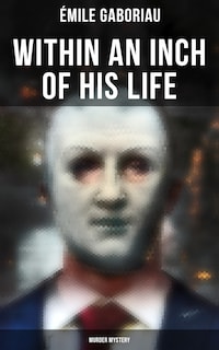 Within an Inch of His Life (Murder Mystery)