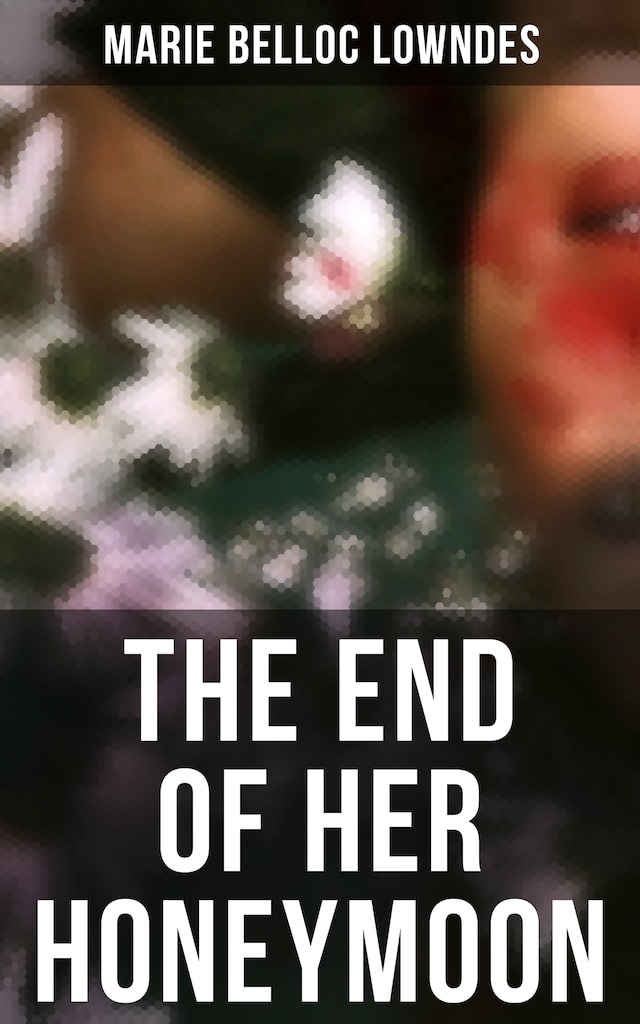 Book cover for THE END OF HER HONEYMOON